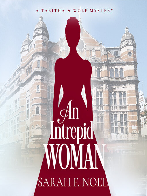 Title details for An Intrepid Woman by Sarah F. Noel - Available